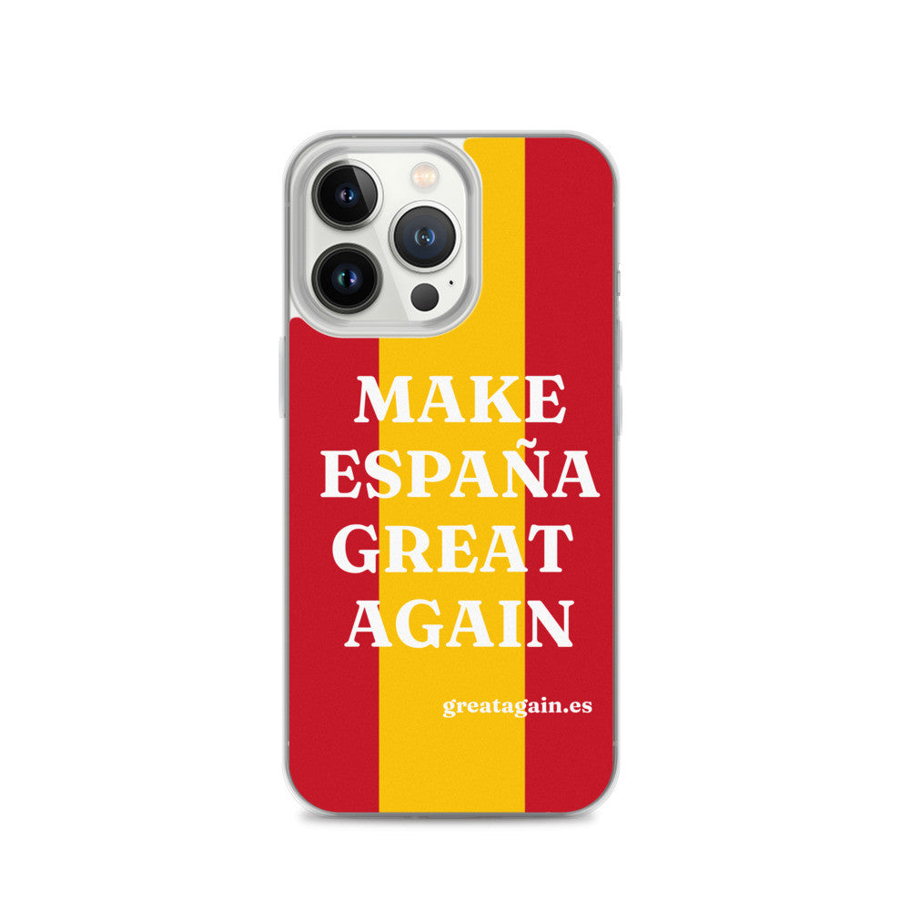 Carcasa transparente iPhone® Make España Great Again con bandera grande
