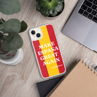 Carcasa transparente iPhone® Make España Great Again con bandera grande