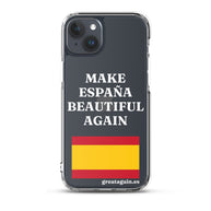 Carcasa transparente iPhone® Make España Beautiful Again