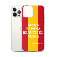 Carcasa transparente iPhone® Make España Beautiful Again