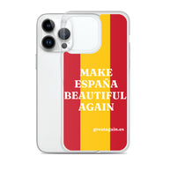 Carcasa transparente iPhone® Make España Beautiful Again