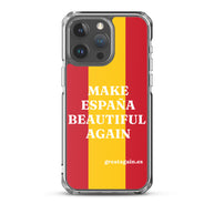 Carcasa transparente iPhone® Make España Beautiful Again